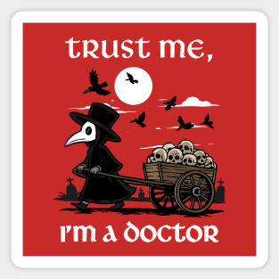 Trust Me I'm A Doctor Sticker